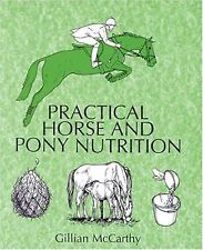 Practical Horse and Pony Nutrition, McCarthy, Gillian, Used; Very Good Book segunda mano  Embacar hacia Argentina