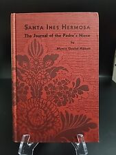 Usado, Santa Ines Hermosa: Journal of the Padre's Niece by Mamie Goulet Abbott (1951) comprar usado  Enviando para Brazil