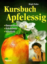 Kursbuch apfelessig gesundheit gebraucht kaufen  Berlin