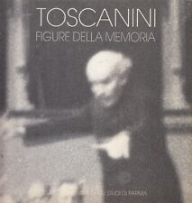 Toscanini figure della usato  Parma