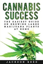 Cannabis success easiest for sale  Jessup