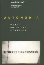 AUTONOMIA: POST-POLITICAL POLITICS (SEMIOTEXT(E) JOURNAL) By Sylvere Lotringer comprar usado  Enviando para Brazil