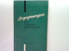 Begegnungen wilhelm eberschwei gebraucht kaufen  Koblenz