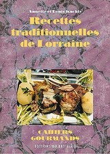 Recettes traditionnelles lorra d'occasion Recettes traditionnelles lorra d'occasion  France