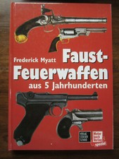 Faustfeuerwaffen jahrhunderten gebraucht kaufen  Köln