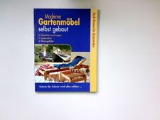 Moderne gartenmöbel gebaut gebraucht kaufen  Diez