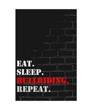 Eat sleep bullriding gebraucht kaufen  Trebbin