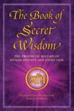 The Book of Secret Wisdom: The Prophetic Record of Human Destiny and Evolution comprar usado  Enviando para Brazil