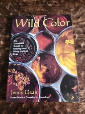Wild Color The Complete Guide To Making And Using Natural Dyes Jenny Dean 1999 segunda mano  Embacar hacia Mexico