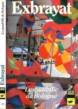 Exbrayat quadrille bologne d'occasion  Saint-Zacharie