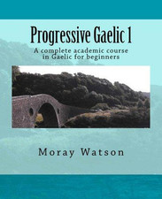 Progressive gaelic watson for sale  ROSSENDALE