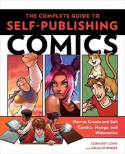 The Complete Guide to Self-Publishing Comics: How to Create and Sell Comic... segunda mano  Embacar hacia Mexico