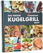Landmann kugelgrill buch gebraucht kaufen Landmann kugelgrill buch gebraucht kaufen  Berlin