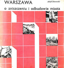 Używany, Warszawa o zniszczeniu i odbudowie miasta by Ciborowski, Adolf na sprzedaż  Wysyłka do Poland
