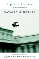 A PLACE TO LIVE: AND OTHER SELECTED ESSAYS OF By Natalia Ginzburg & Lynne Sharon segunda mano  Embacar hacia Mexico