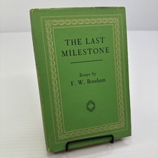 The Last Milestone Essays by F. W. Boreham 1961 HC The Epworth Press Christian segunda mano  Embacar hacia Mexico