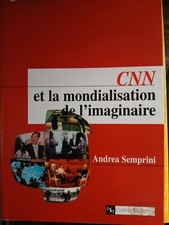Cnn mondialisation imaginaire d'occasion  Bordeaux-