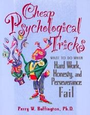 Cheap Psychological Tricks: What to Do When Hard Work, Honesty, and... comprar usado  Enviando para Brazil