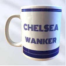 Chelsea wanker mug for sale  SHEERNESS