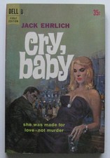 Cry Baby Jack Ehrlich PB 1st Dell (1962) comprar usado Cry Baby Jack Ehrlich PB 1st Dell (1962) comprar usado  Enviando para Brazil