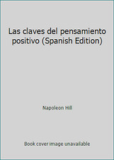 Las claves del pensamiento positivo (Spanish Edition) by Napoleon Hill comprar usado  Enviando para Brazil