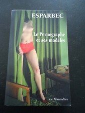 Esparbec roman pornographe d'occasion  Dijon