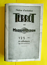 Terrot magnat debon d'occasion  Caderousse