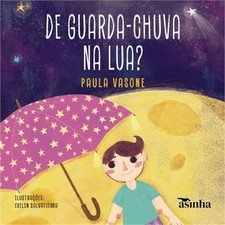 De guarda-chuva na Lua? (Paperback or Softback) comprar usado De guarda-chuva na Lua? (Paperback or Softback) comprar usado  Enviando para Brazil