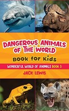 Dangerous animals book for sale  ROSSENDALE
