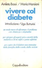 Vivere col diabete usato  Rivarolo Canavese