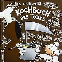 Nichtlustig kochbuch todes gebraucht kaufen  Berlin