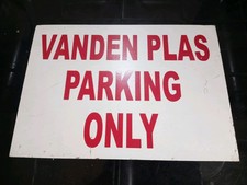 Vandenplas parking sign for sale  MANSFIELD