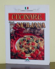 Cucinare alla siciliana usato  Vignate
