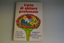 Arte abitare profumato usato  Cagliari