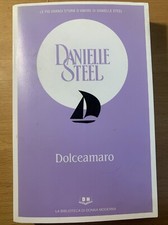 Dolceamaro danielle steel usato  Castiglione delle Stiviere