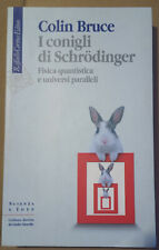 Conigli schrödinger fisica usato  Cirie