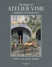 The World of Atelier Vime: A Renaissance of Wicker and Style by Rauzy comprar usado  Enviando para Brazil