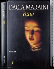 Buio. dacia maraini. usato  Ariccia