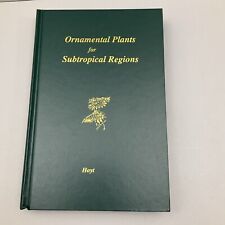 Ornamental Plants for Subtropical Regions By Roland Hoyt Hardback/Hardcover Book comprar usado  Enviando para Brazil