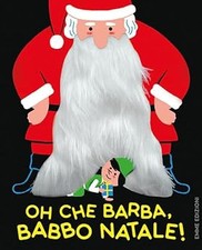 Che barba babbo usato  Vejano