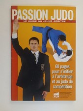 Passion judo guide d'occasion  Malemort-sur-Corrèze
