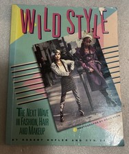 WILD STYLE : The Next Wave In Fashion, Hair and Makeup Vintage 1985 Softcover  segunda mano  Embacar hacia Mexico