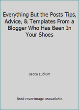 Usado, Everything But the Posts Tips, Advice, & Templates From a Blogger Who Has... comprar usado  Enviando para Brazil