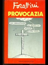Provocazia. forattini giorgio usato  Italia