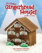 No-Bake Gingerbread Houses for Kids by Turner Anderson, Lisa comprar usado  Enviando para Brazil