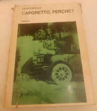 Capello luigi caporetto usato  Roma