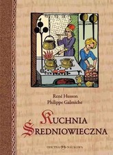 Kuchnia średniowieczna - 125 przepisów na smakowite dania, używany na sprzedaż  PL
