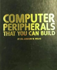 Computer peripherals that you can build by Gordon W Wolfe comprar usado Computer peripherals that you can build by Gordon W Wolfe comprar usado  Enviando para Brazil