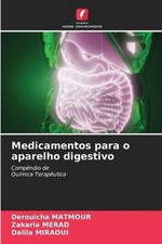 Medicamentos para o aparelho digestivo por Derouicha Matmour livro em brochura comprar usado  Enviando para Brazil