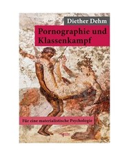 Pornographie klassenkampf mate gebraucht kaufen  Trebbin